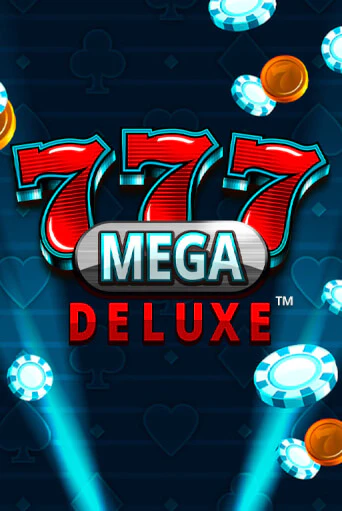 Играй в 777 Mega Deluxe™ онлайн без регистрации | Азино Три Топора
