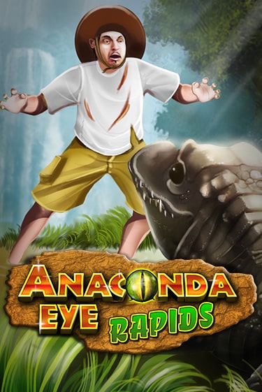 Играй в Anaconda Eye Rapids онлайн без регистрации | Азино Три Топора