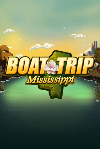 Играй в Boat Trip Mississippi онлайн без регистрации | Азино Три Топора