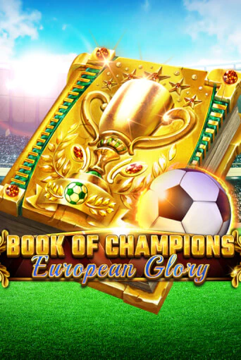 Играй в Book Of Champions - European Glory онлайн без регистрации | Азино Три Топора