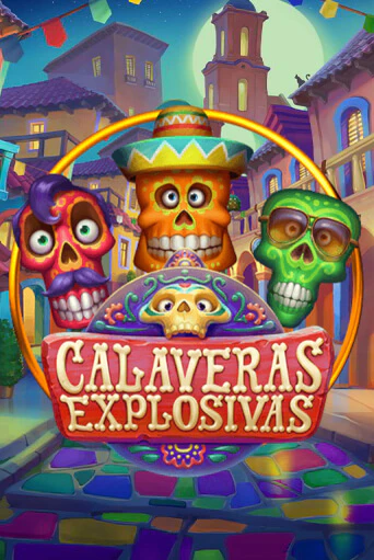 Играй в Calaveras Explosivas онлайн без регистрации | Азино Три Топора