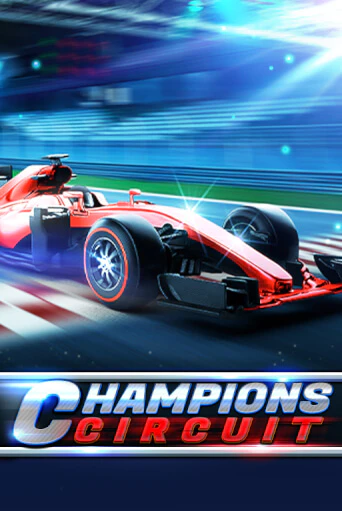 Играй в Champions Circuit онлайн без регистрации | Азино Три Топора