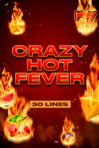 Играй в Crazy Hot Fever онлайн без регистрации | Азино Три Топора