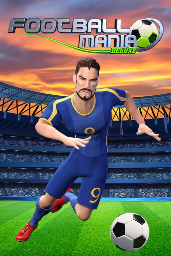 Играй в Football Mania Deluxe онлайн без регистрации | Азино Три Топора