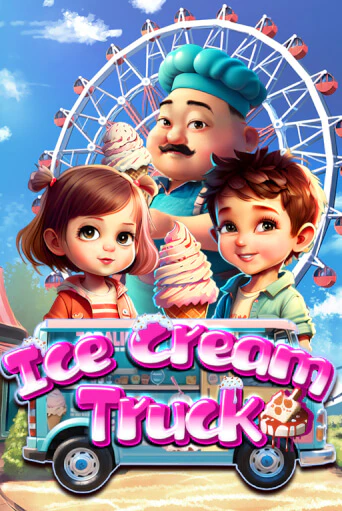 Играй в Ice Cream Truck онлайн без регистрации | Азино Три Топора