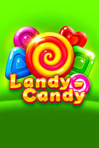Играй в Landy-Candy онлайн без регистрации | Азино Три Топора
