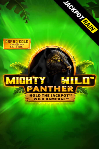 Играй в Mighty Wild: Panther Grand Gold Edition JackpotRain онлайн без регистрации | Азино Три Топора