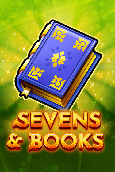Играй в Sevens & Books онлайн без регистрации | Азино Три Топора
