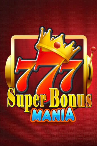 Играй в Super Bonus Mania онлайн без регистрации | Азино Три Топора