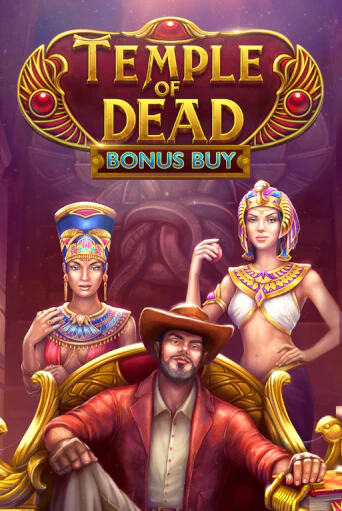 Играй в Temple of Dead Bonus Buy онлайн без регистрации | Азино Три Топора
