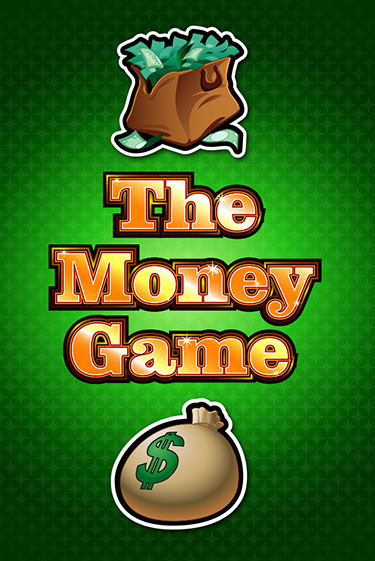 Играй в The Money Game онлайн без регистрации | Азино Три Топора