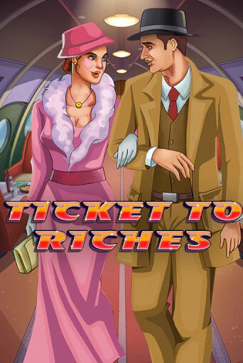 Играй в Ticket to Riches онлайн без регистрации | Азино Три Топора