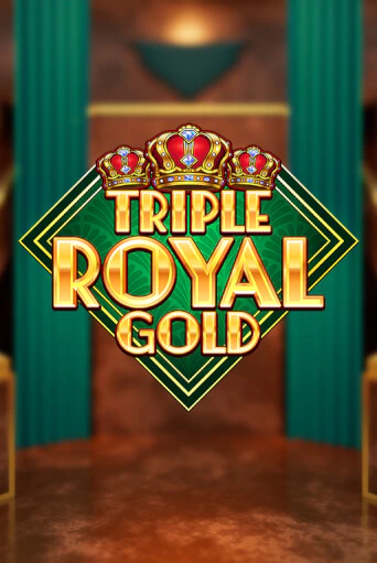 Играй в Triple Royal Gold онлайн без регистрации | Азино Три Топора