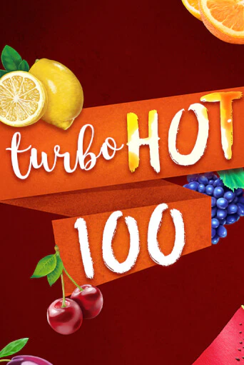Играй в Turbo Hot 100 онлайн без регистрации | Азино Три Топора