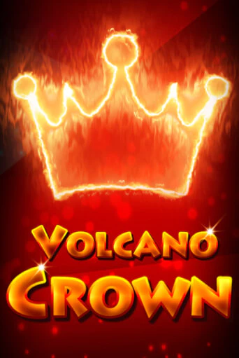 Играй в Volcano Crown онлайн без регистрации | Азино Три Топора
