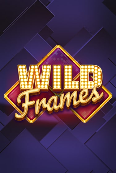 Играй в Wild Frames онлайн без регистрации | Азино Три Топора