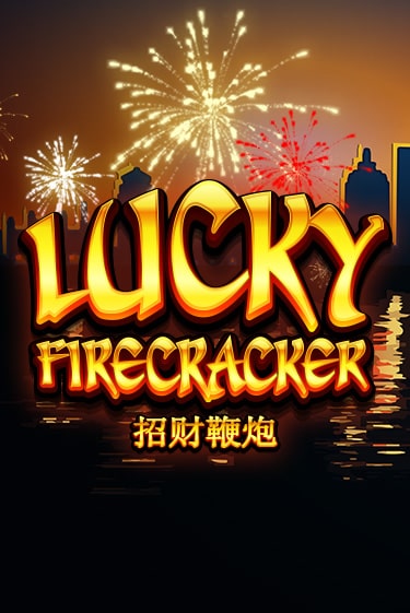 Играй в Lucky Firecracker онлайн без регистрации | Азино Три Топора